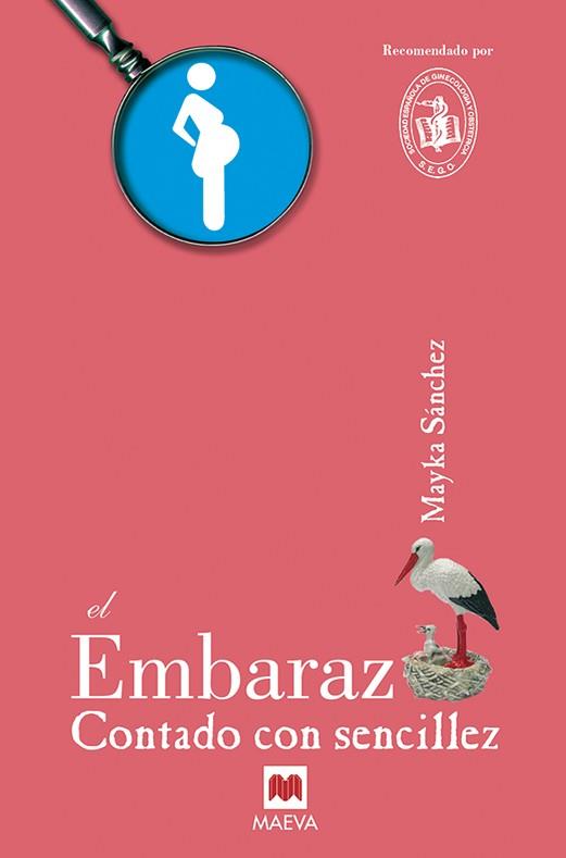 EMBARAZO CONTADO CON SENCILLEZ, EL | 9788496748132 | SANCHEZ, MAYKA