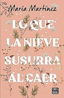 LO QUE SUSURRA LA NIEVE (PACK 2024 CON BOLSA) | 8432715164524 | MARTINEZ, MARIA