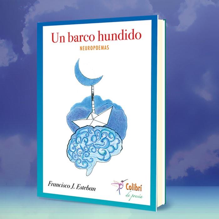 BARCO HUNDIDO, UN | 9788412465587 | ESTEBAN, FRANCISCO J.