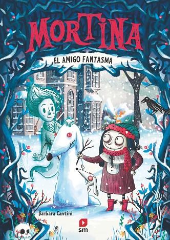 MORTINA 03. EL AMIGO FANTASMA | 9788411829342 | CANTINI, BARBARA