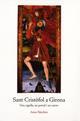 SANT CRISTÒFOL A GIRONA. UNA CAPELLA, UN PORTAL I UN CARRER | 9788439374206 | FREIXAS, PERE / SÁNCHEZ HERNÁNDEZ, ANNA / ABALIA, KORO / AUGÉ, CLAUSTRE / ARAGÓ, NARCÍS-JORDI