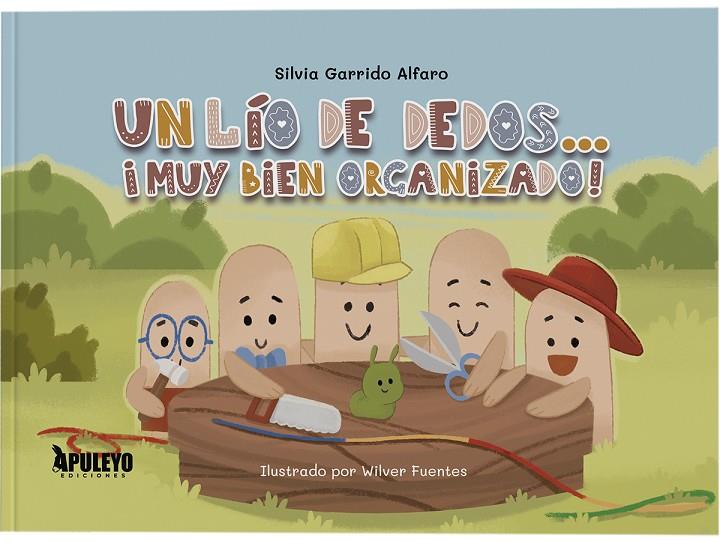 LIO DE DEDOS... ¡MUY BIEN ORGANIZADO!, UN | 9788410607859 | GARRIDO ALFARO, SILVIA