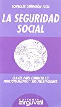 SEGURIDAD SOCIAL, LA | 9788496435803 | SONSOLES GARRATÓN, JULIÁ