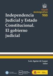 INDEPENDENCIA JUDICIAL Y ESTADO CONSTITUCIONAL EL GOBIERNO JUDICIAL | 9788490866566 | AGUIAR DE LUQUE, LUIS