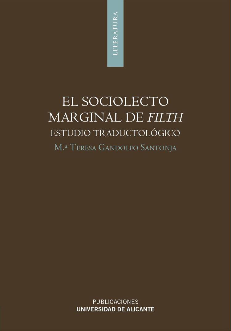 SOCIOLECTO MARGINAL DE FILTH | 9788479089696 | GANDOLFO SANTONJA, Mª TERESA