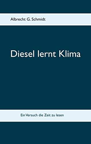 DIESEL LERNT KLIMA | 9783734749513 | SCHMIDT, ALBRECHT G.