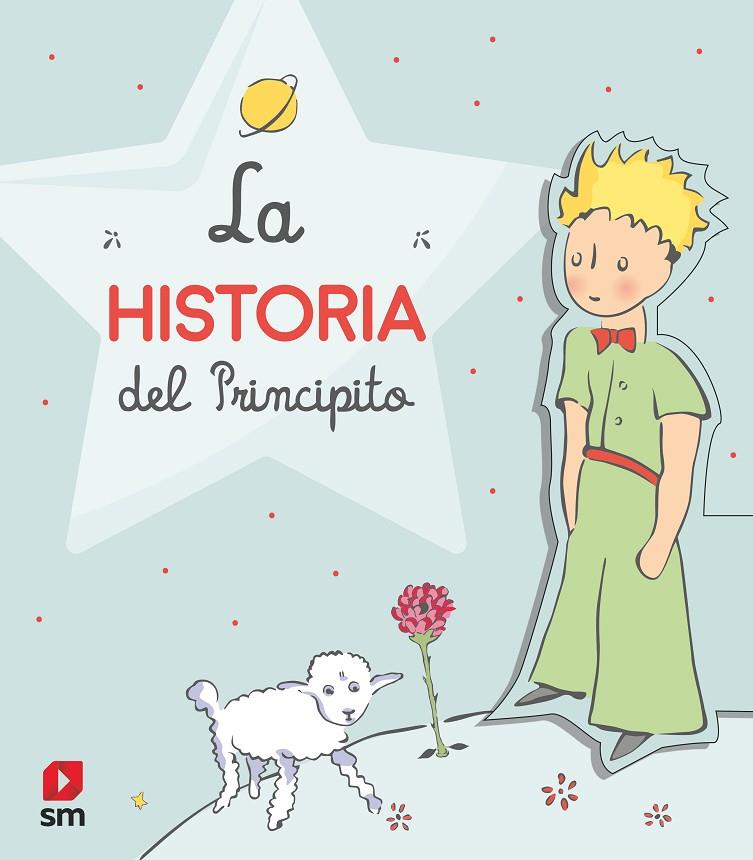 HISTORIA DEL PRINCIPITO, LA | 9788413185477 | DE SAINT-EXUPÉRY, ANTOINE