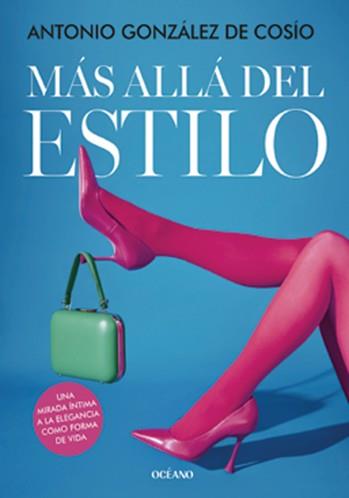 MÁS ALLÁ DEL ESTILO | 9788449461491 | GONZÁLEZ DE COSÍO, ANTONIO