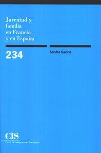JUVENTUD Y FAMILIA EN FRANCIA Y EN ESPAÑA | 9788474764215 | GAVIRIA, SANDRA