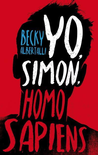 YO, SIMON, HOMO SAPIENS  | 9788496886582 | ALBERTALLI, BECKY