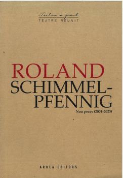 ROLAND SCHIMMELPFENNIG (NOU PECES 2011-2023) | 9791399086980 | SCHIMMELPFENNIG, ROLAND