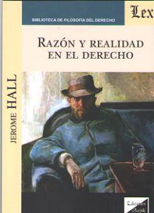 RAZON Y REALIDAD EN EL DERECHO | 9789563922707 | HALL, JEROME