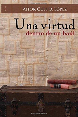 VIRTUD DENTRO DE UN BAÚL, UNA | 9788415833321 | CUESTA LÓPEZ, AITOR