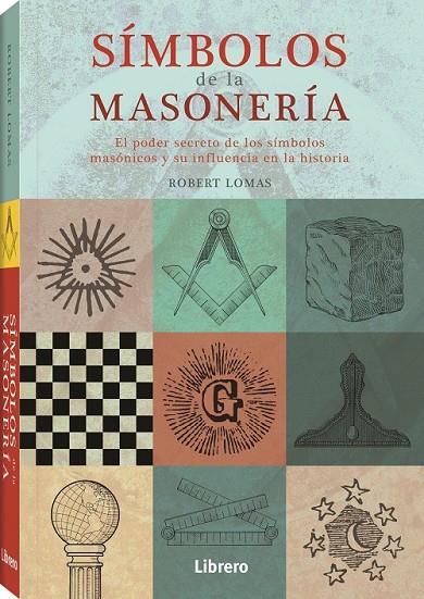 SÍMBOLOS DE LA MASONERÍA | 9789463592512 | LOMAS, ROBERT