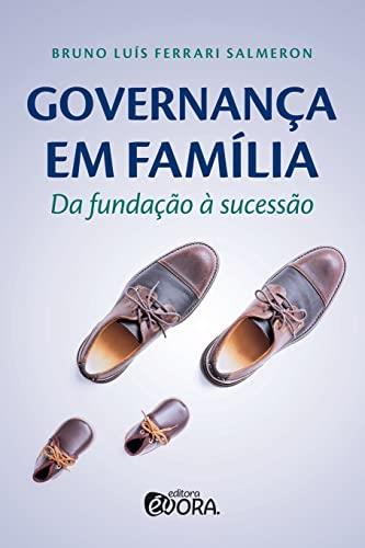 GOVERNANCA EM FAMILIA | 9788584611874 | FERRARI SALMEROSS, BRUNO LUIS