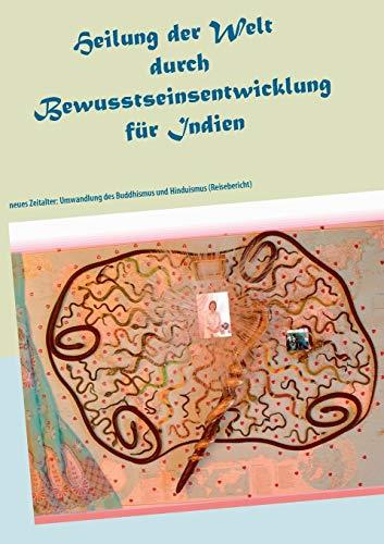HEILUNG DER WELT DURCH BEWUSSTSEINSENTWICKLUNG FUR | 9783744848381 | LYSCHAMAYA, AYLEEN