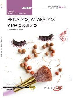 MANUAL. PEINADOS, ACABADOS Y RECOGIDOS (MF0349_2). CERTIFICADOS DE PROFESIONALIDAD. PELUQUERÍA (IMPQ0208). | 9788468144955 | GOBIERNO ALONSO, ALICIA