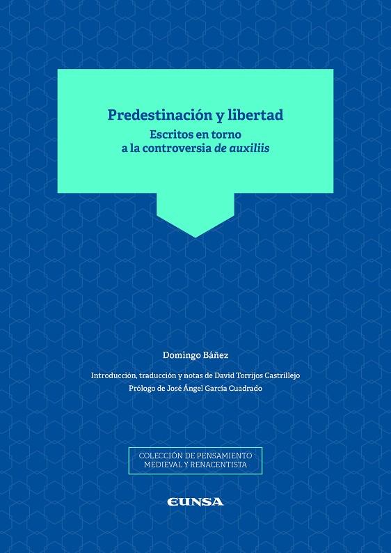 PREDESTINACIÓN Y LIBERTAD | 9788431335649 | BÁÑEZ, DOMINGO / TORRIJOS CASTILLEJO, DAVID