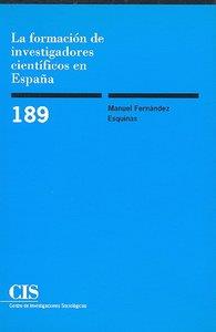 FORMACION Y INVESTIGADORES CIENTIFICOS EN ESPAÑA | 9788474763331 | FERNANDEZ ESQUINA, MANUEL