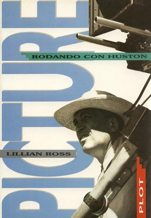 PICTURE: RODANDO CON HUSTON | 9788486702106 | ROSE, LILLIAN