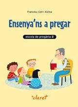 ENSENYA'NS A PREGAR 2 | 9788468209425 | COLL ALZINA, FRANCESC