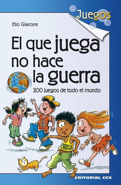 QUE JUEGA NO HACE LA GUERRA, EL | 9788490233429 | GIACONE, ELIO