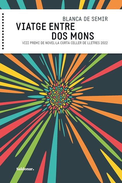 VIATGE ENTRE DOS MONS | 9788419571144 | DE SEMIR, BLANCA