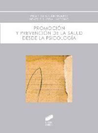 PROMOCIÓN Y PREVENCIÓN DE LA SALUD DESDE LA PSICOLOGÍA | 9788490770405 | SANJUÁN SUÁREZ, PILAR / RUEDA LAFFOND, BEATRIZ