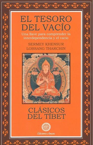 TESORO DEL VACÍO, EL | 9788495094803 | LOBSANG THARCHIN, SERMEY KHENSUR