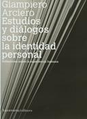 ESTUDIOS Y DIALOGOS SOBRE LA IDENTIDAD PERSONAL | 9789505181131 | ARCIERO, GIAMPIERO