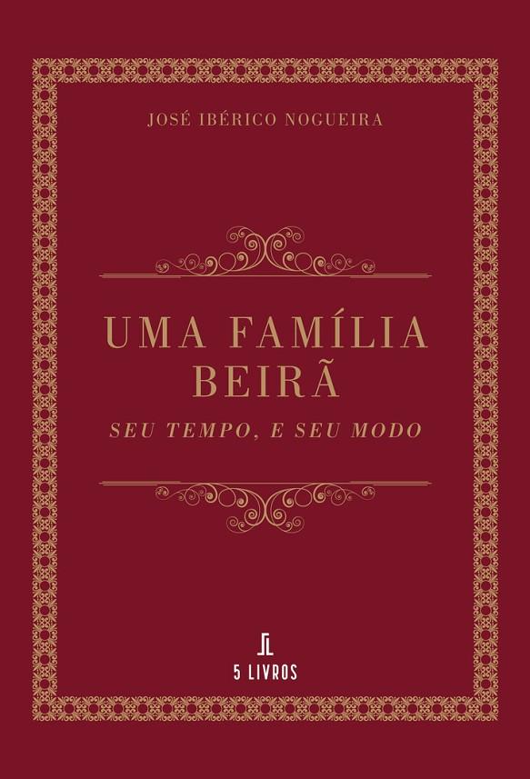 FAMÍLIA BEIR, UMA | 9789895863389 | IBÉRICO NOGUEIRA, JOSÉ