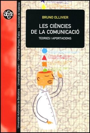 CIÈNCIES DE LA COMUNICACIÓ, LES | 9788437078397 | OLLIVIER, BRUNO