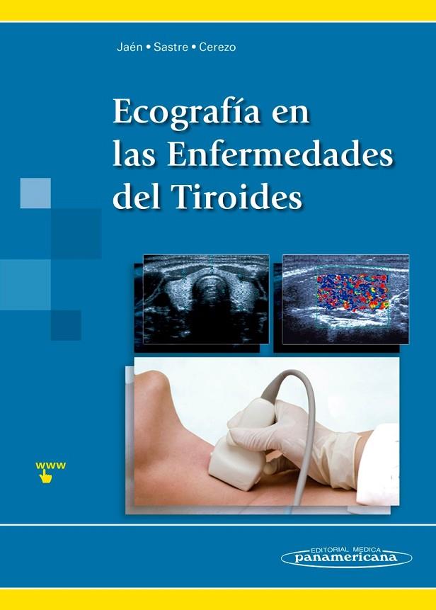 ECOGRAFIA EN LAS ENFERMEDADES DEL TIROIDES | 9788498359923 | JAEN DIAZ, JOSE IGNACIO