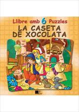 PUZZLE CONTES. LA CASETA DE XOCOLATA | 9788496445420 | ANÓNIMO