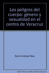 PELIGROS DEL CUERPO, LOS | 9789707221888 | CÓRDOVA PLAZA, ROCÍO