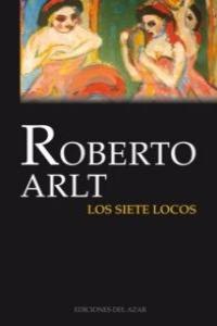 SIETE LOCOS, LOS | 9788495885135 | ARLT, ROBERTO