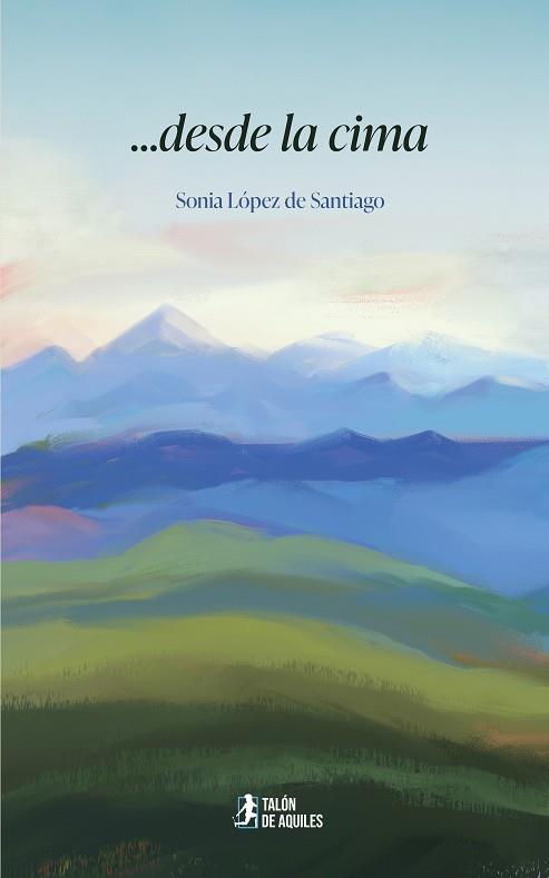 ...DESDE LA CIMA | 9791388380013 | LOPEZ DE SANTIAGO, SONIA