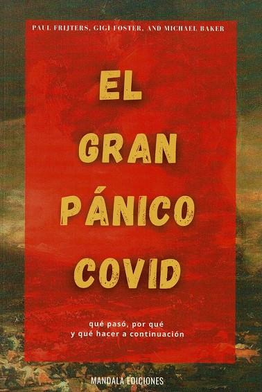 GRAN PÁNICO COVID, EL | 9788418672507 | BAKER, MICHAEL / FIJTERS, PAUL / FOSTER, GIGI