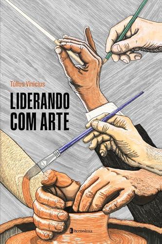 LIDERANDO COM ARTE | 9786550794064 | VINICIUS, TULIUS