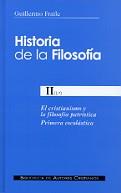 HISTORIA DE LA FILOSOFÍA. II (1º): EL CRISTIANISMO Y LA FILOSOFÍA PATRÍSTICA. PRIMERA ESCOLÁSTICA | 9788479148508 | FRAILE, GUILLERMO