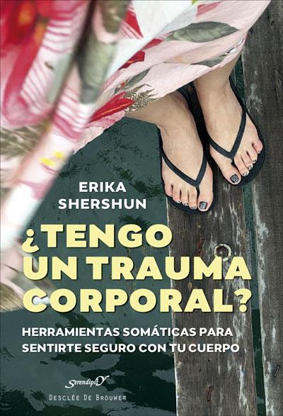 ¿TENGO UN TRAUMA CORPORAL? | 9788433031884 | SHERSHUN, ERIKA