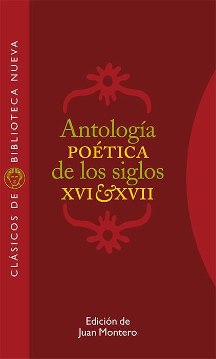 ANTOLOGÍA POÉTICA DE LOS SIGLOS XVI-XVII | 9788497421409 | DIVERSOS AUTORS