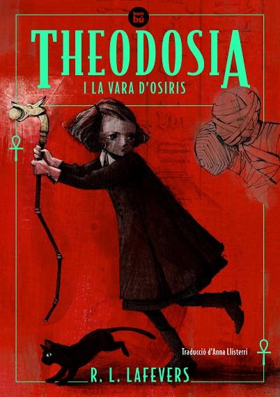 THEODOSIA I LA VARA D'OSIRIS | 9788483438091 | LAFEVERS, R. L.