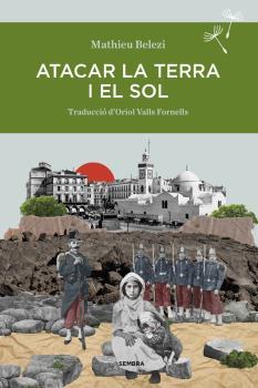 ATACAR LA TERRA I EL SOL | 9788410198098 | BELEZI, MATHIEU