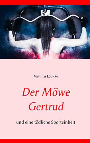 DER MÖWE GERTRUD | 9783750409897 | LUDICKE, MATTHIAS