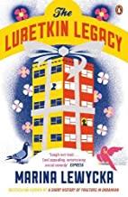 LUBETKIN LEGACY, THE | 9780241980279 | LEWYCKA, MARINA