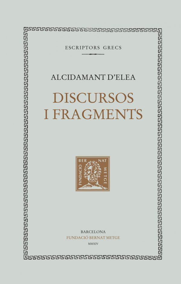 DISCURSOS I FRAGMENTS | 9788498592382 | D'ELEA, ALCIDAMANT