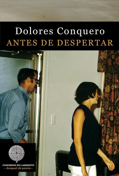 ANTES DE DESPERTAR | 9788412280852 | CONQUERO, DOLORES