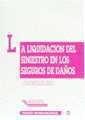 LIQUIDACIÓN DEL SINIESTRO EN LOS SEGUROS DE DAÑOS, LA | 9788480024617 | BATALLER GRAU, JUAN