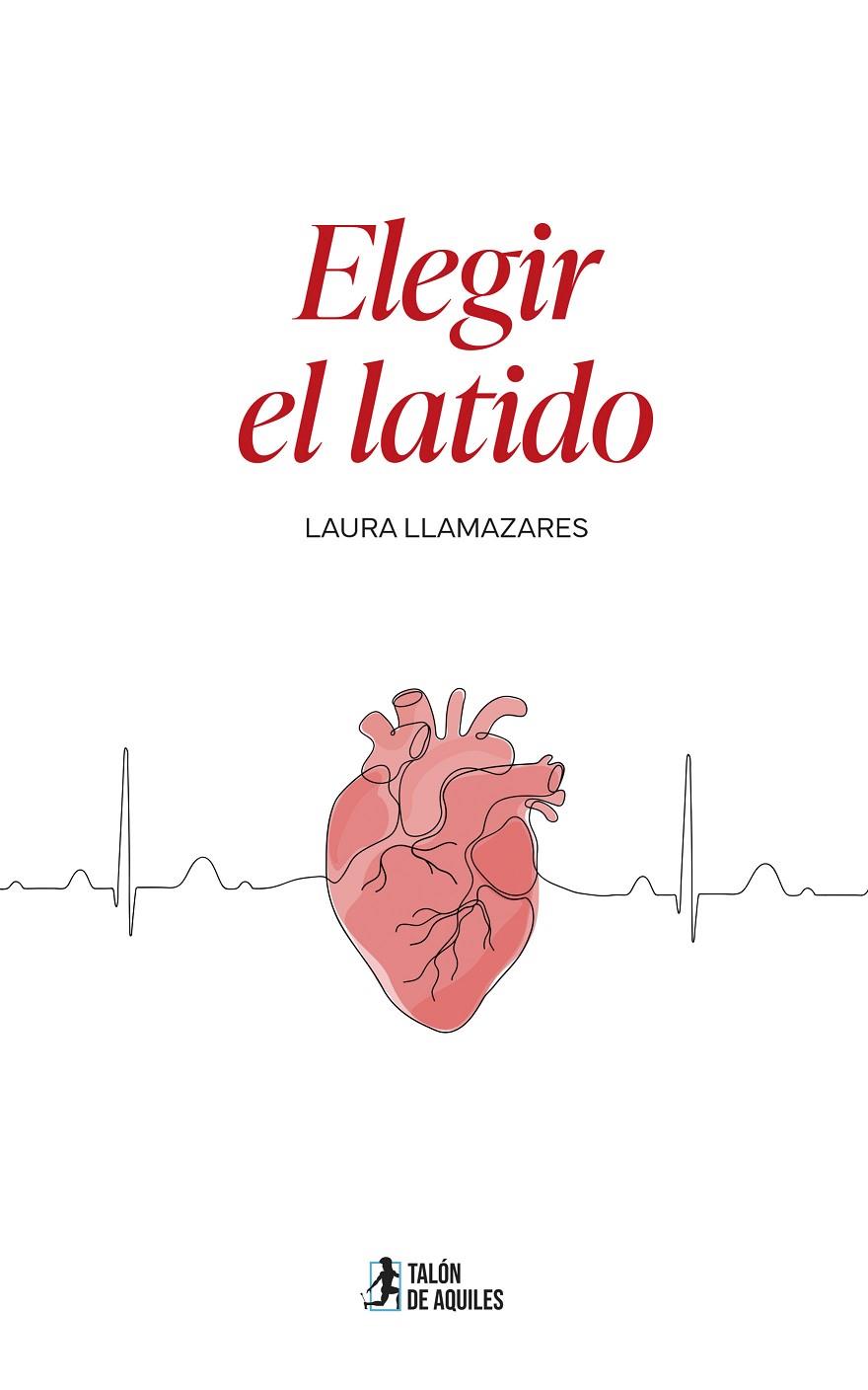 ELEGIR EL LATIDO | 9791388190674 | LLAMAZARES, LAURA